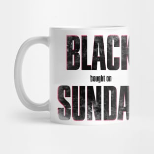 BLACK SUNDAY Mug